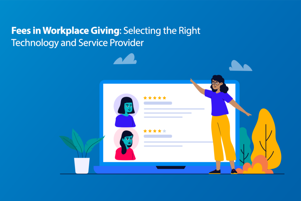 Fees in Workplace Giving_ Selecting the Right Technology and Service Provider